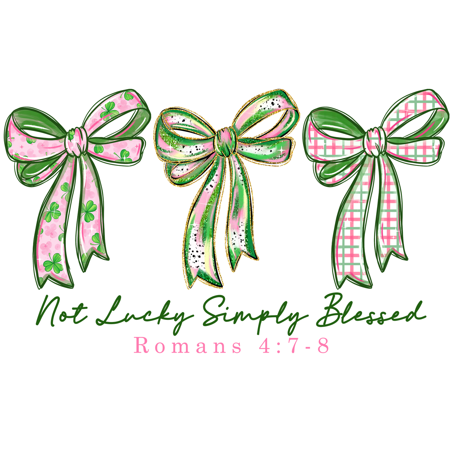 3 Bows Not Lucky Simply Blessed Romans 4:7-8