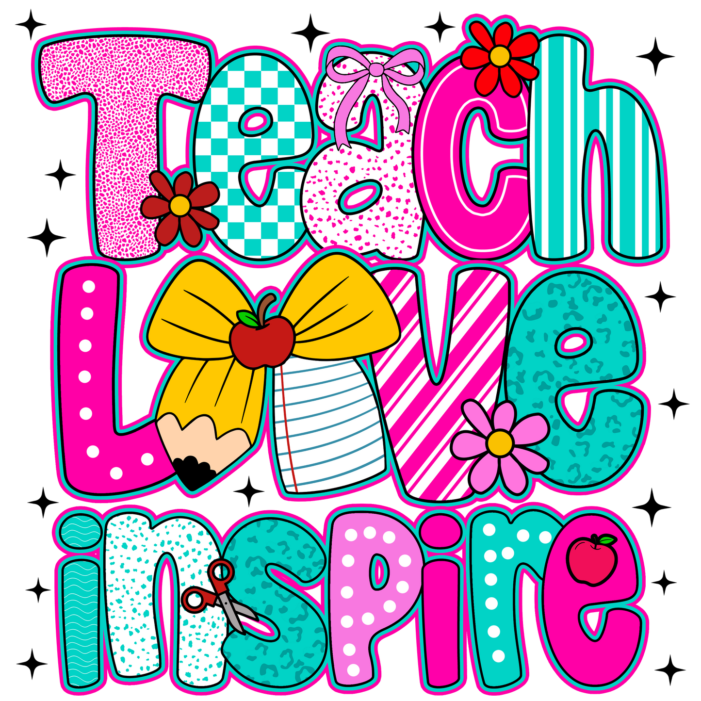 TEACH LOVE INSPIRE