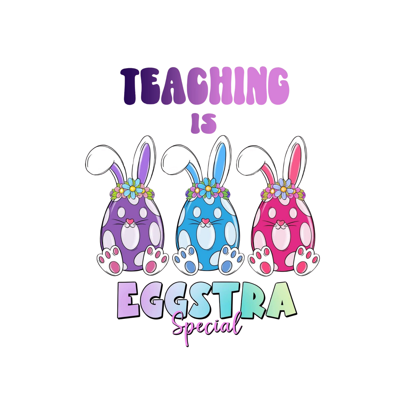 Teaching Is Eggstra Special