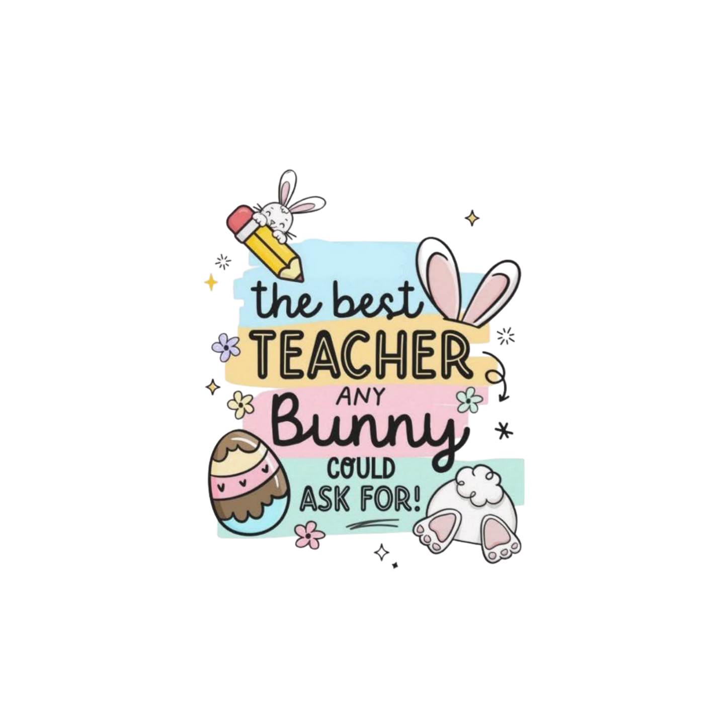 The Best Teacher Any Bunny