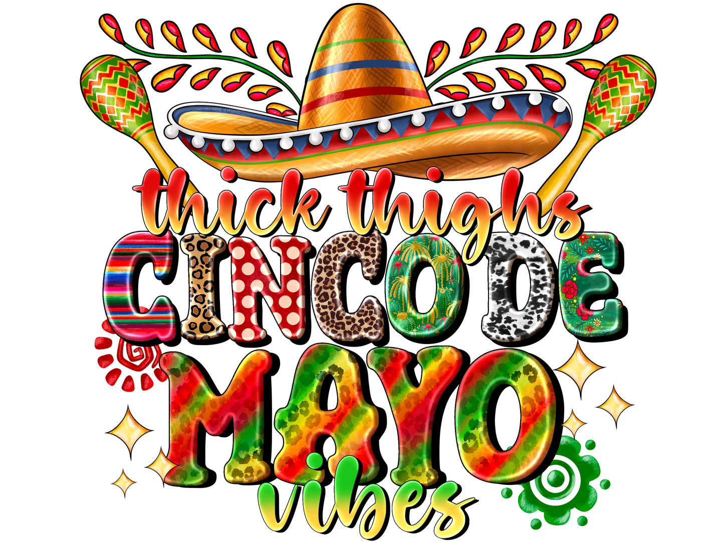 ThickThighs CincodeMayo Vibes