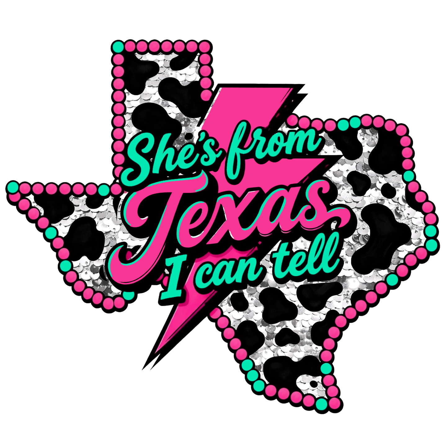 She's from Texas I can tell