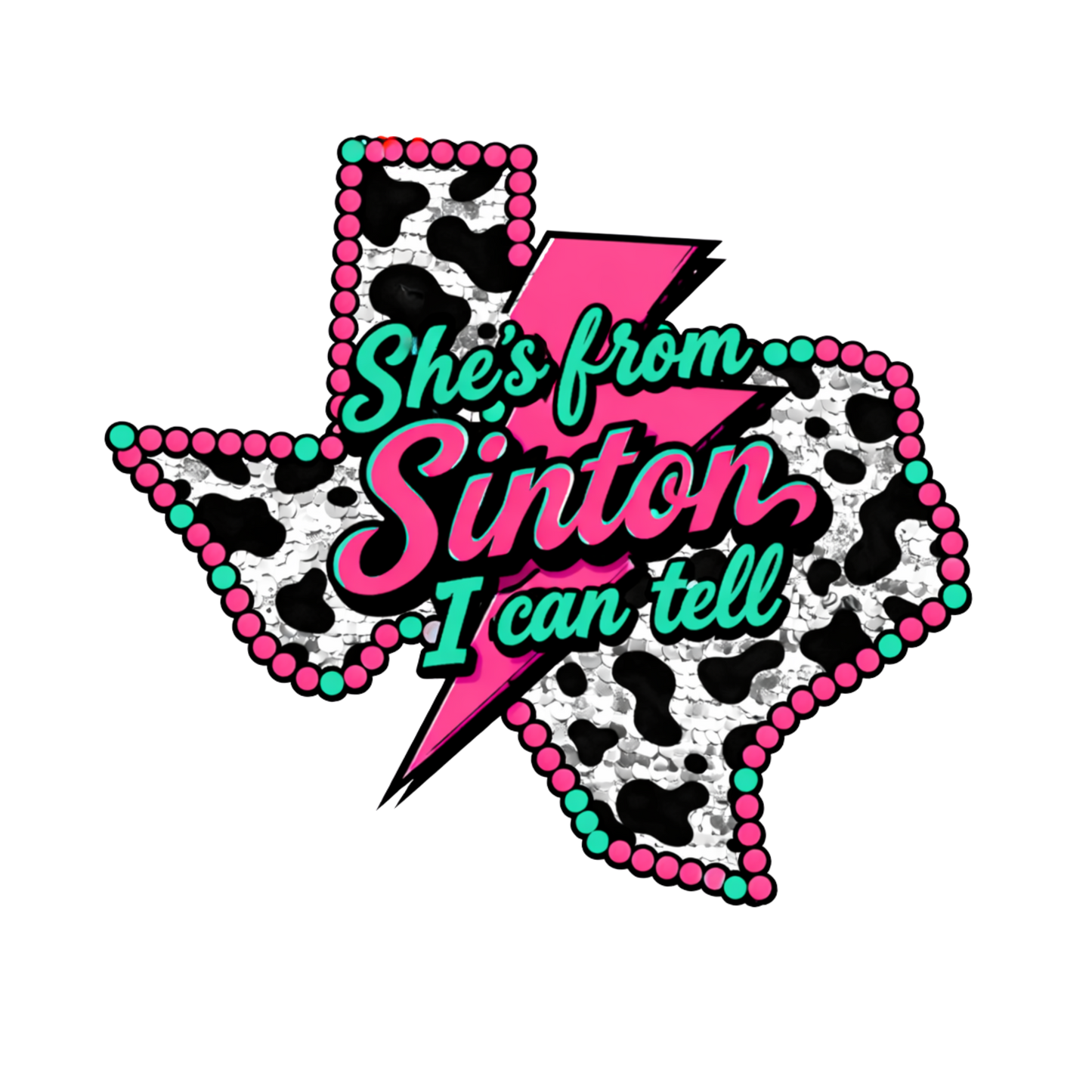 She's from Sinton I can tell