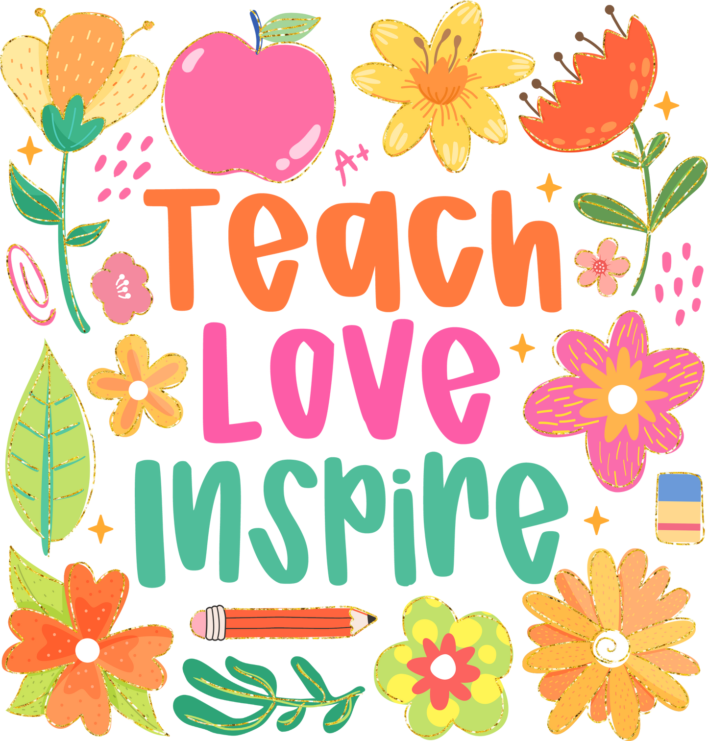 Teach Love Inspire