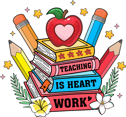 Teaching is A Heart Work
