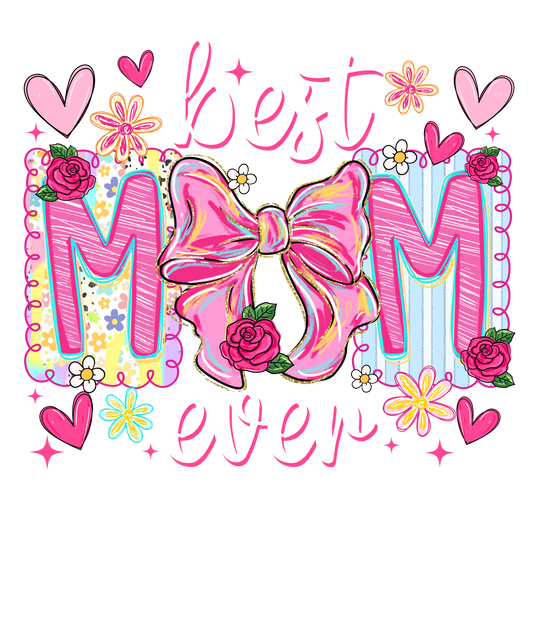 BEST MOM EVER