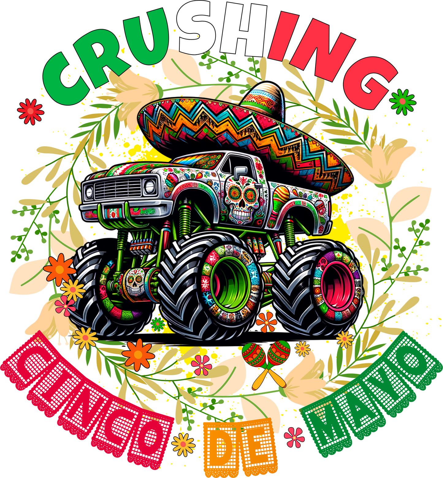 Crushing Cinco De Mayo