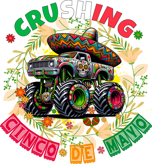 Crushing Cinco De Mayo