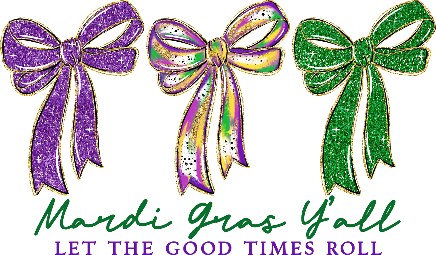 Mardi Gras Let The Good Times Roll