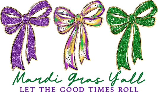 Mardi Gras Let The Good Times Roll