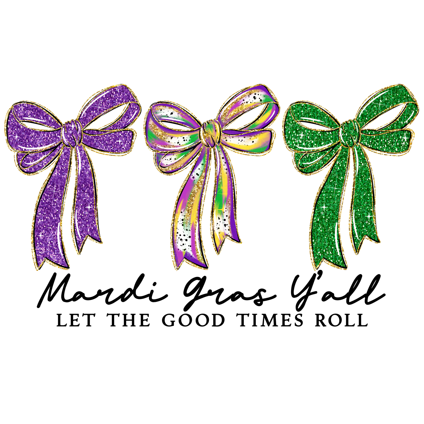 Mardi Gras Let The Good Times Roll2
