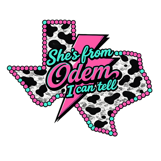 She's from Odem I can tell
