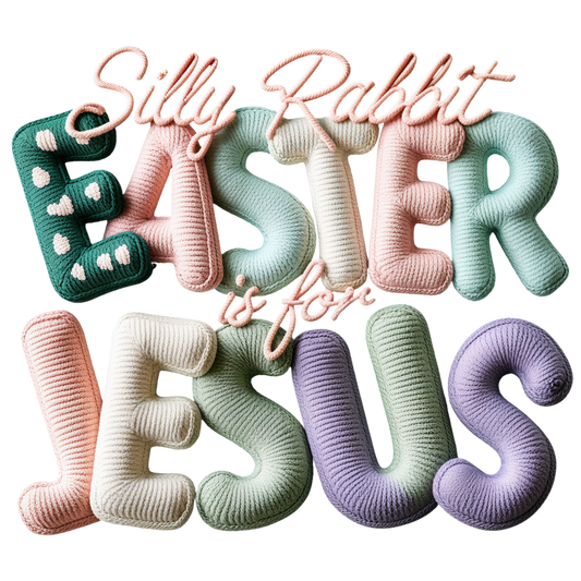 Silly Rabbit Easter is for Jesus