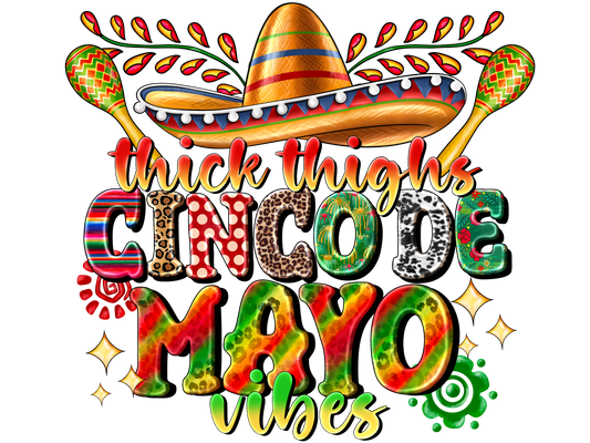 ThickThighs CincodeMayo Vibes